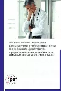 L'épuisement professionnel chez les médecins généralistes - Collectif