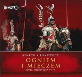 Ogniem i mieczem audiobook - Henryk Sienkiewicz