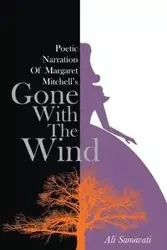 Poetic Narration of Margaret Mitchell's Gone with the Wind - Ali Samavati