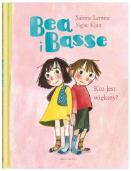 Bea i Basse. Kto jest większy? - Sabine Lemire, Signe Kjr