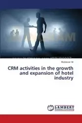 CRM activities in the growth and expansion of hotel industry - Ali Mudassar