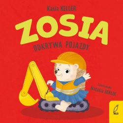 Zosia odkrywa pojazdy. Jeżyk Franek - Katarzyna Keller