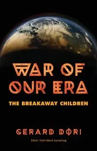 War of Our Era - Dori Gerard