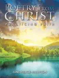 Poetry from Christ - June Pierce-Hampton