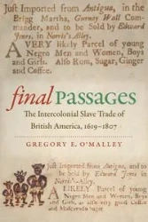 Final Passages - Gregory E. O'Malley