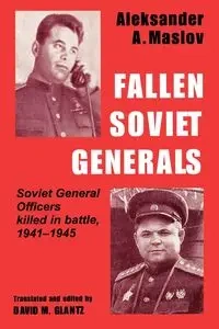 Fallen Soviet Generals - Aleksander A. Maslov