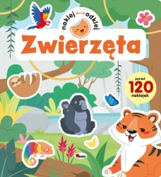 Zwierzęta. Naklej odklej - opracowanie zbiorowe