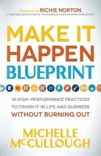 Make It Happen Blueprint - Michelle McCullough