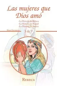 Las Mujeres Que Dios Amó - Mary Escamilla