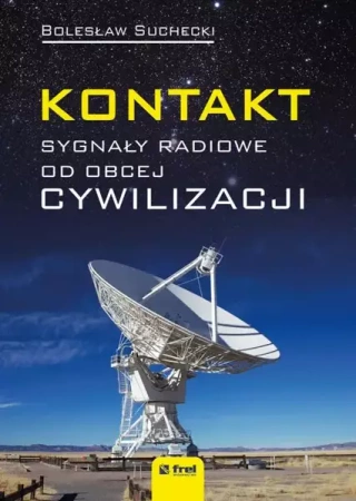 eBook Kontakt. Sygnały radiowe od obcej cywilizacji - Bolesław Suchecki