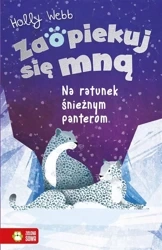 Zaopiekuj się mną. Na ratunek śnieżnym panterom - Holly Webb, Artful Doodlers, Patryk Dobrowolski