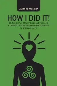 How I Did It! - Messier Vivianne