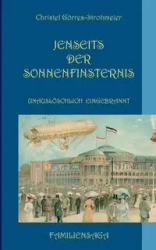 Jenseits der Sonnenfinsternis - Christel Görres-Strohmeier