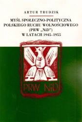 Myśl społ-pol. Polskiego Ruchu Wolnościowego - Artur Trudzik