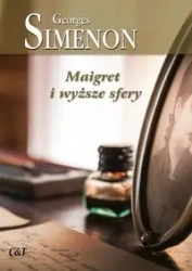 Maigret i wyższe sfery - Simenon Georges