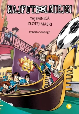 Najfutbolniejsi T20 Tajemnica złotej maski - Roberto Santiago