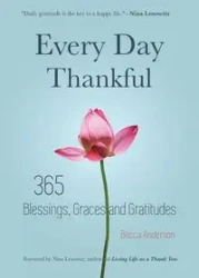 Every Day Thankful - Anderson Becca