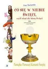 Pamiątka I Komunii Św. - Co się w niebie święci... - Ewa Skarżyńska