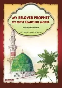 My Beloved Prophet - My most beautiful Model [Ages 7 and up] - Gokduman Nehir Aydin