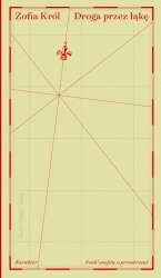 Droga przez łąkę. Sześć esejów o przestrzeni - Zofia Król