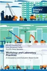 Workshop and Laboratory Practices - Bernard Rop  Kipsang