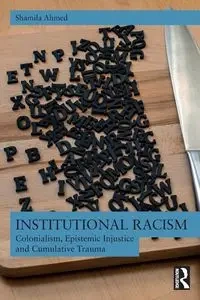 Institutional Racism - Ahmed Shamila