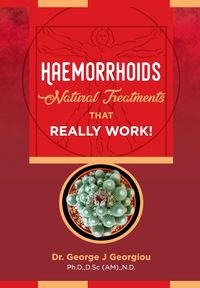 Haemorrhoids - George John Georgiou