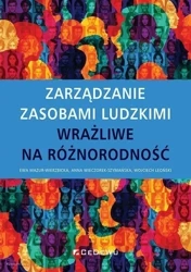 Zarządzanie zasobami ludzkimi.. - Ewa Mazur-Wierzbicka, Anna Wieczorek-Szymańska, W