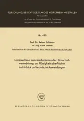 Untersuchung Zum Mechanismus Der Ultraschallvernebelung an Flussigkeitsoberflachen Im Hinblick Auf Technische Anwendungen - Pohlman Reimar