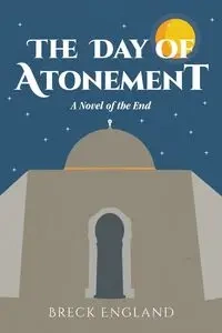 The Day of Atonement - England Breck