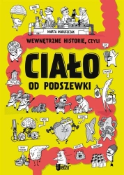 Wewnętrzne historie, czyli ciało od podszewki - Marta Marszczuk