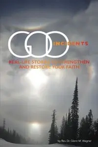 God Incidents - Glenn M. Wagner
