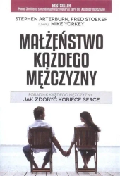 Małżeństwo każdego mężczyzny - Stephen Arteburn, Fred Stoeker, Mike Yorke