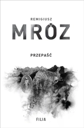 Seria z komisarzem Forstem T.7 Przepaść - Remigiusz Mróz