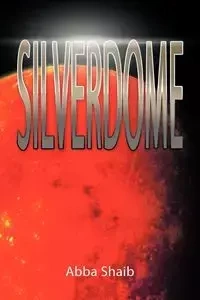 Silverdome - Shaib Abba