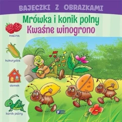 Bajeczki z obrazkami: mrówka i konik polny - praca zbiorowa