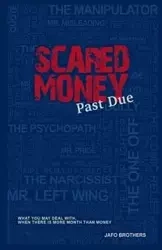 Scared Money - Brothers JAFO