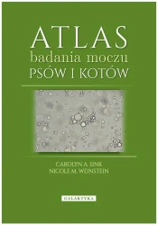 Atlas badania moczu psów i kotów - Carolyn A. Sink, Nicole M. Weinstein