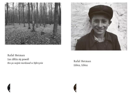 Las zbliża się powoli + Izbica, Izbica, R. Hetman - Rafał Hetman