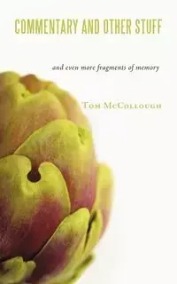 Commentary and Other Stuff - Tom McCollough