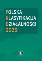 Polska Klasyfikacja Działalności 2025 - praca zbiorowa