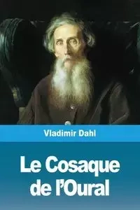 Le Cosaque de l'Oural - Dahl Vladimir