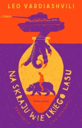 Na skraju wielkiego lasu - Leo Vardiashvili