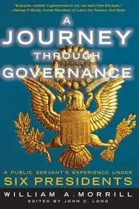 A Journey Through Governance - Morrill William a.