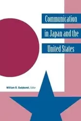 Communication in Japan and the United States - Gudykunst William B.