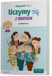 Uczymy się z Bratkiem 3 Matematyka OPERON - Elżbieta Mrożek