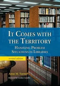 It Comes with the Territory - Anne M. Turner