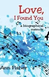 Love, I Found You - Ann Fisher