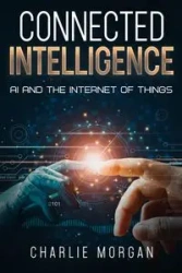Connected Intelligence - Morgan Charlie