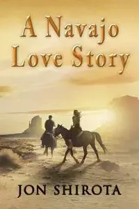 A Navajo Love story - TBD